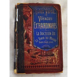 Les Voyages Extraordinaires: Le docteur Ox ; Maitre Zacharius ; Un hivernage dans les glaces ; Un drame dans les airs ; Quarantieme ascension francais au Mont Blanc ; et Le tour du monde en quatre-vingts jours